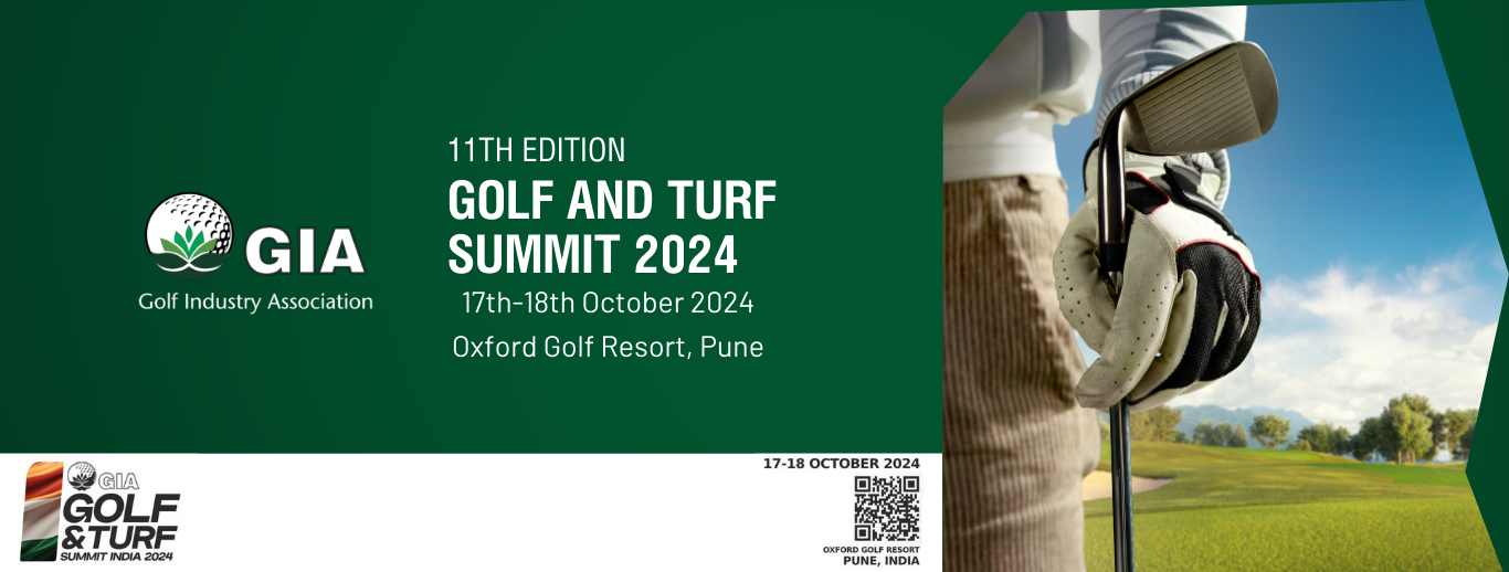 GIA 11th Edition of Golf & Turf Summit 2024