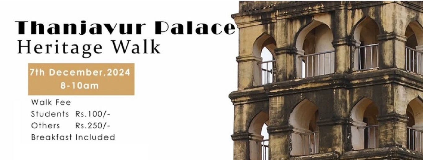 Thanjavur Palace Heritage Walk 2024
