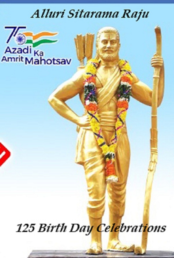 State celebrations on the eve of Alluri Sitarama Raju 125 Birth Day to commemorate  Azadi Ka Amrit Mahotsav